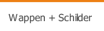 Wappen + Schilder